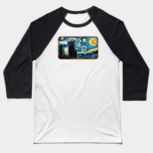 Starry Night Cat, Catnip Overdose Baseball T-Shirt